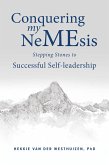 Conquering my NeMEsis - Stepping Stones to Successful Self-leadership (eBook, ePUB)