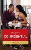 Strictly Confidential (The Grants of DC, Book 3) (Mills & Boon Desire) (eBook, ePUB)