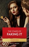 The Stakes Of Faking It (Mills & Boon Desire) (Brooklyn Nights, Book 3) (eBook, ePUB)