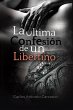 La Última Confesión de un Libertino... - Bild 1