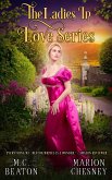 The Ladies In Love Series (eBook, ePUB)