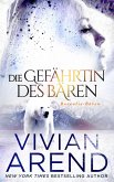 Die Gefährtin des Bären (Borealis-Bären, #3) (eBook, ePUB) Die Gefährtin des Bären (Borealis-Bären, #3) (eBook, ePUB)