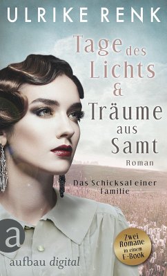 Tage des Lichts & Träume aus Samt (eBook, ePUB) - Renk, Ulrike