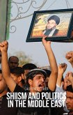 Shiism and Politics in the Middle East (eBook, ePUB) Shiism and Politics in the Middle East (eBook, ePUB)
