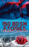 150 BDSM Stories - Forbidden Encounters (eBook, ePUB) 150 BDSM Stories - Forbidden Encounters (eBook, ePUB)