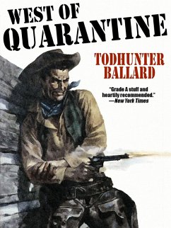 West of Quarantine (eBook, ePUB)