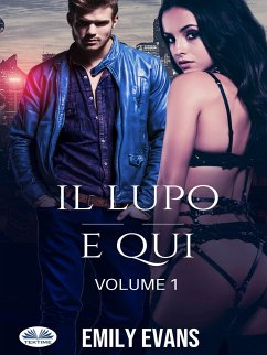 Il Lupo È Qui (eBook, ePUB) - Evans, Emily