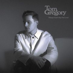 Things I Can#T Say Out Loud - Gregory,Tom
