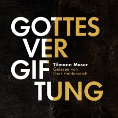 Gottesvergiftung (MP3-Download) - Moser, Tilmann