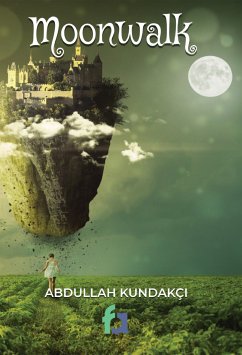 Moonwalk (eBook, ePUB) - Kundakci, Abdullah