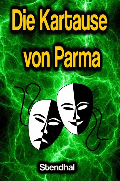 Die Kartause von Parma (eBook, ePUB)