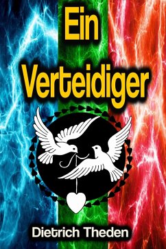 Ein Verteidiger (eBook, ePUB) - Theden, Dietrich