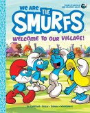 We Are the Smurfs: Welcome to Our Village! (We Are the Smurfs Book 1) (eBook, ePUB)