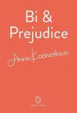 Bi & Prejudice (eBook, ePUB)
