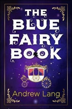 The Blue Fairy Book (eBook, ePUB) - Lang, Andrew; Press, General