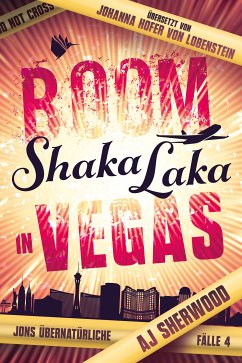 Boom Shaka Laka in Vegas (eBook, ePUB) - Sherwood, AJ