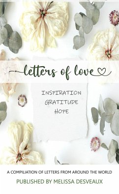 Letters of Love - Inspiration, Gratitude, Hope (2) (eBook, ePUB) - Desveaux, Melissa