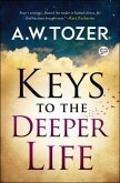 Keys to the Deeper Life (eBook, ePUB)