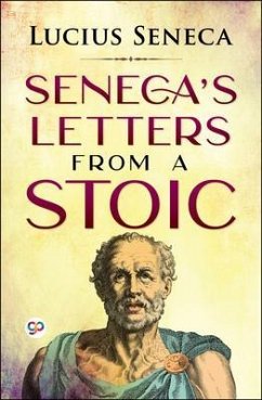 Seneca's Letters from a Stoic (eBook, ePUB) - Seneca, Lucius