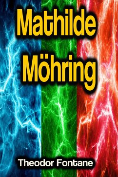 Mathilde Möhring (eBook, ePUB) - Fontane, Theodor