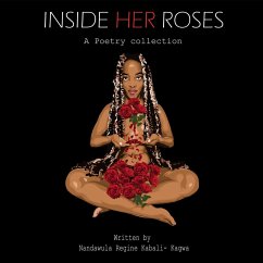 Inside Her Roses (eBook, ePUB) - Kabali-Kagwa, Nandawula Regine