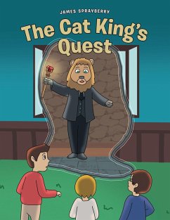 The Cat King's Quest (eBook, ePUB) - Sprayberry, James