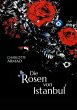 Die Rosen von Istanbul - Bild 1