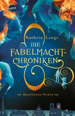 Brennende Worte / Die Fabelmacht-Chroniken Bd.2 - Lange, Kathrin