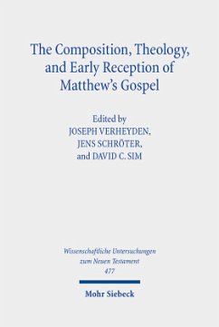 The Composition, Theology, and Early Reception of Matthew's Gospel