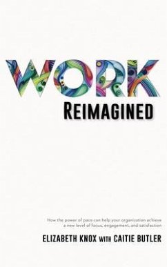 Work Reimagined (eBook, ePUB) - Knox, Elizabeth