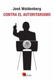 Contra el autoritarismo (eBook, ePUB)