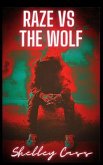 Raze vs The Wolf (eBook, ePUB)