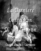 La Derniére Confession D' un Libertin (eBook, ePUB)