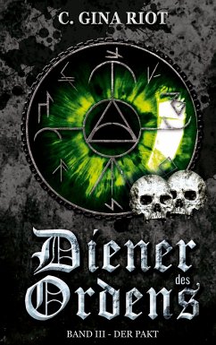 Diener des Ordens - Riot, C. Gina