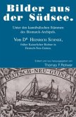 Die Maritime Bibliothek / Heinrich Schnee - &quote;Bilder aus der Südsee.&quote;