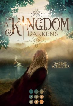 A Kingdom Darkens (Kampf um Mederia 1) (eBook, ePUB) - Schulter, Sabine