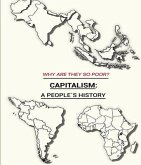 WHY ARE THEY SO POOR?: CAPITALISM (eBook, ePUB)