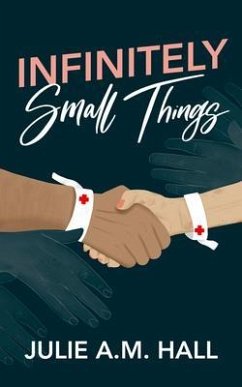 Infinitely Small Things (eBook, ePUB) - Hall, Julie