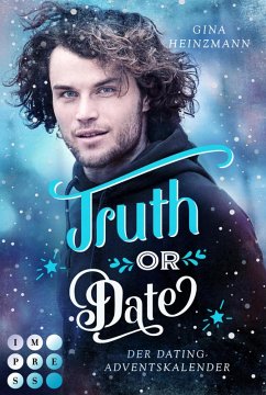 Truth or Date. Der Dating-Adventskalender (Take a Chance 2) (eBook, ePUB) - Heinzmann, Gina