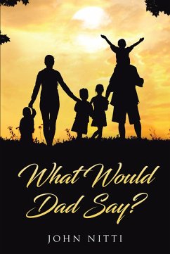 Cover What Would Dad Say? (eBook, ePUB)