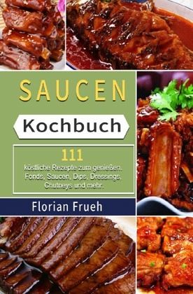 Saucen Kochbuch Saucen Kochbuch