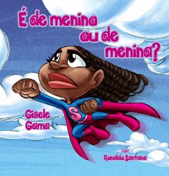 É de menino ou de menina? (eBook, ePUB) - Gama, Gisele