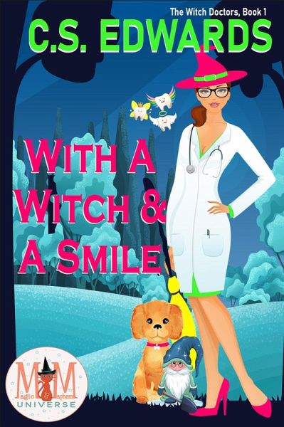 With A Witch & A Smile: Magic and Mayhem Universe (The Witch Doctors, #1) (eBook, ePUB) With A Witch & A Smile: Magic and Mayhem Universe (The Witch Doctors, #1) (eBook, ePUB)