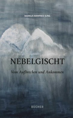 Nebelgischt - Jung, Markus Manfred