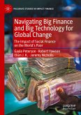 Navigating Big Finance and Big Technology for Global Change
