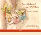 Das Alphabet des Pfiffikus Das Alphabet des Pfiffikus
