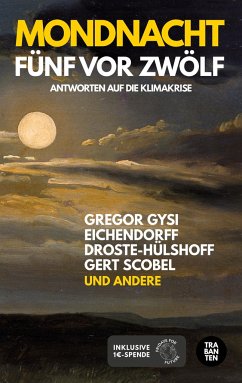Mondnacht - Fünf vor Zwölf - Gysi, Gregor;Scobel, Gert;Reemtsma, Carla