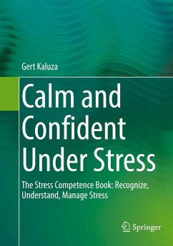 Calm and Confident Under Stress - Kaluza, Gert