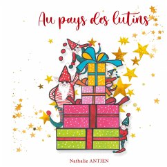 Au pays des lutins - Antien, Nathalie