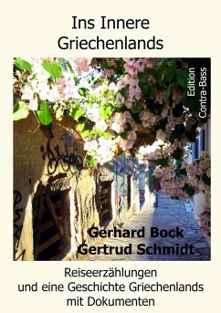 Ins Innere Griechenlands - Schmidt, Gertrud;Bock, Gerhard